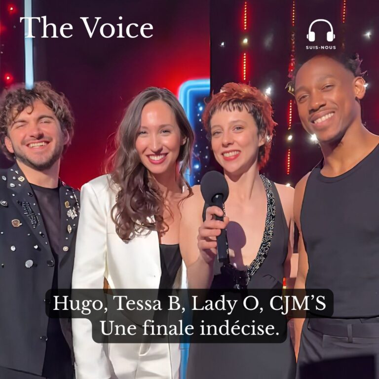 Suis-Nous - The Voice : Hugo, Tessa B, Lady O, CJM’S, une finale indécise