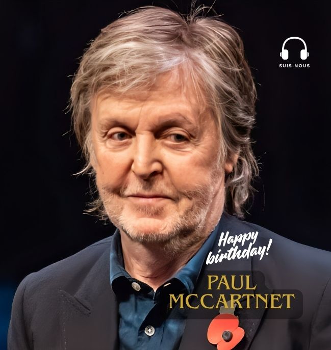 Suis-Nous - Happy Birthday Paul McCarney ! Suis-Nous - Happy Birthday Paul McCarney !